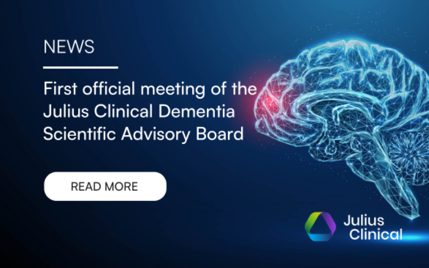 First official meeting of the Julius Clinical Dementia Scientific Advisory Board